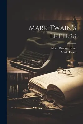 Mark Twain levelei - Mark Twain's Letters