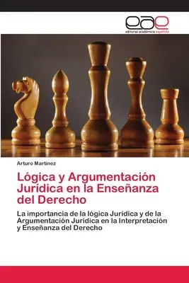 Lgica y Argumentacin Jurdica en la Enseanza del Derecho