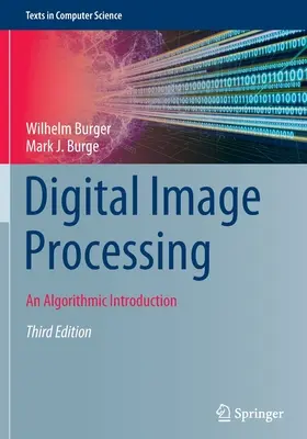 Digitális képfeldolgozás: Algoritmikus bevezetés - Digital Image Processing: An Algorithmic Introduction