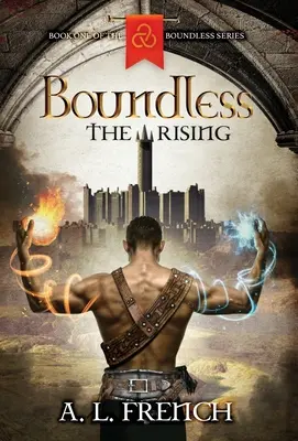 Határtalanul: A felemelkedés - Boundless: The Rising