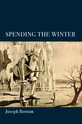 A tél eltöltése: A Poetry Collection - Spending the Winter: A Poetry Collection