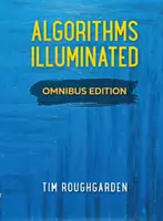 Algorithms Illuminated: Omnibusz kiadás - Algorithms Illuminated: Omnibus Edition