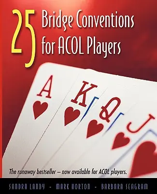 25 bridzskonvenció az Acol-játékosok számára - 25 Bridge Conventions for Acol Players