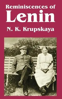 Lenin emlékei - Reminiscences of Lenin