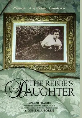 A Rebbe lánya - The Rebbe's Daughter