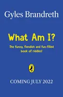 Mi megy fel fehéren és jön le sárgán? - A vicces, ördögi és szórakoztató találós kérdések könyve! - What Goes Up White and Comes Down Yellow? - The funny, fiendish and fun-filled book of riddles!