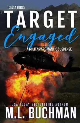Zasnoubený cíl: vojenský romantický příběh - Target Engaged: a military romantic suspense