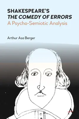 Shakespeare A tévedések komédiája: Pszicho-szemiotikus elemzés - Shakespeare's the Comedy of Errors: A Psycho-Semiotic Analysis