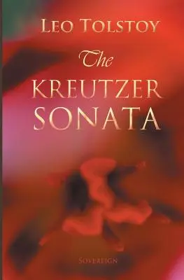 A Kreutzer-szonáta - The Kreutzer Sonata