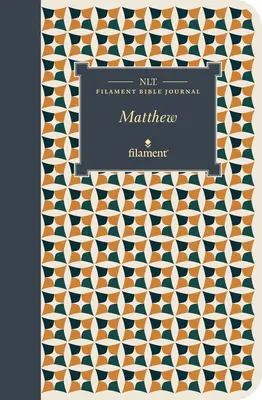 NLT Filament Bible Journal (NLT Filament Bible Journal): Matthew (Softcover) - NLT Filament Bible Journal: Matthew (Softcover)