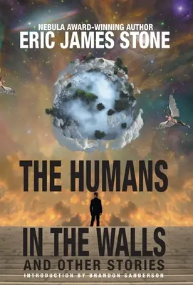 Az emberek a falakban: és más történetek - The Humans in the Walls: and Other Stories