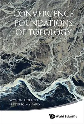 Konvergencia A topológia alapjai - Convergence Foundations of Topology