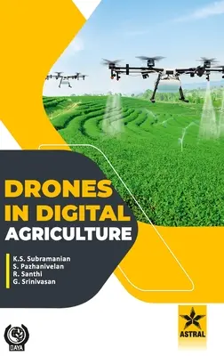 Drónok a digitális mezőgazdaságban - Drones in Digital Agriculture