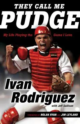 They Call Me Pudge: Az életem a játékban, amit szeretek - They Call Me Pudge: My Life Playing the Game I Love