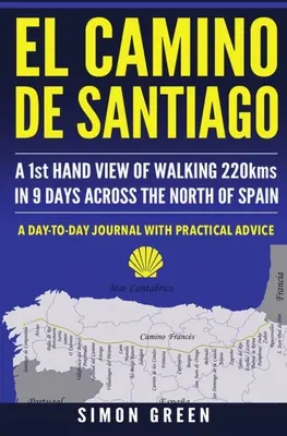 El Camino de Santiago: A 220 km-es gyaloglás első kézből, 9 nap alatt Észak-Spanyolországon keresztül - El Camino de Santiago: A 1st Hand View of Walking 220kms in 9 Days Across the North of Spain