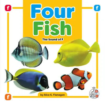 Négy hal: Az F hangja - Four Fish: The Sound of F