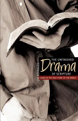 A Szentírás befejezetlen drámája - The Unfinished Drama of Scripture