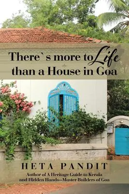Több az élet, mint egy ház Goa-ban - There's more to Life than a House in Goa