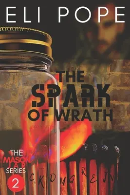 A harag szikrája - The Spark of Wrath