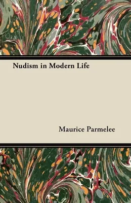 Nudizmus a modern életben - Nudism in Modern Life