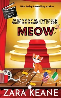 Apocalypse Meow (Movie Club Mysteries, 7. könyv) - Apocalypse Meow (Movie Club Mysteries, Book 7)