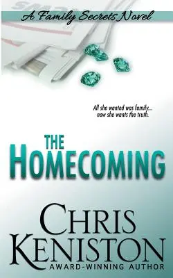 A hazatérés: A Family Secrets Novel - The Homecoming: A Family Secrets Novel