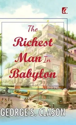 A leggazdagabb ember Babilonban - The Richest man in Babylon