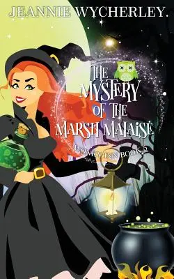 A mocsári rosszullét rejtélye: Wonky Inn 5. könyv - The Mystery of the Marsh Malaise: Wonky Inn Book 5