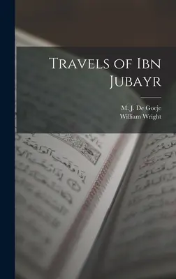 Ibn Jubayr utazásai - Travels of Ibn Jubayr