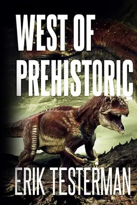 West of Prehistoric - West Of Prehistoric