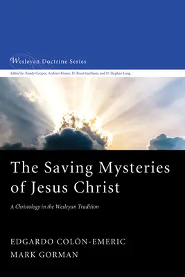 Jézus Krisztus üdvözítő misztériumai - The Saving Mysteries of Jesus Christ