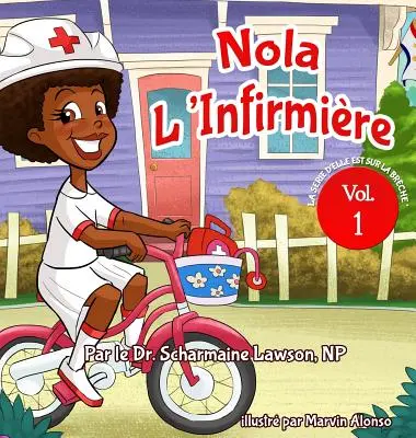 Nola l'infirmire: Elle est sur la srie Go