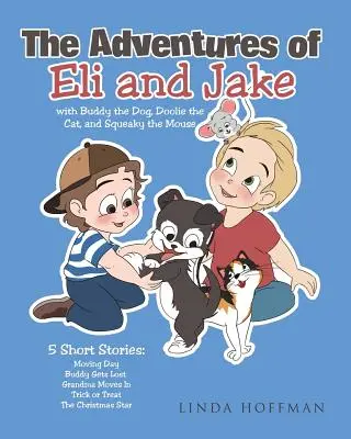 Eli és Jake kalandjai - The Adventures of Eli and Jake