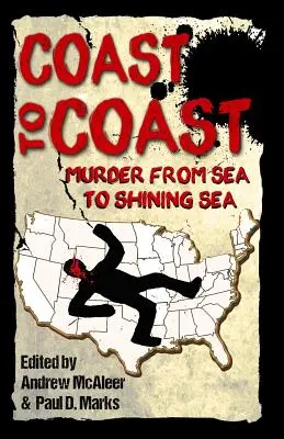 Coast to Coast: Gyilkosság a tengertől a fényes tengerig - Coast to Coast: Murder from Sea to Shining Sea