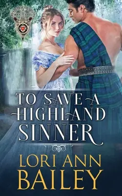 Megmenteni egy felvidéki bűnöst - To Save a Highland Sinner