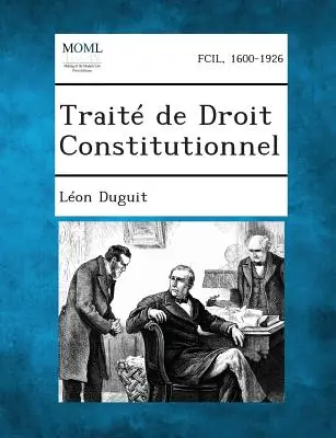 Traite de Droit Constitutionnel