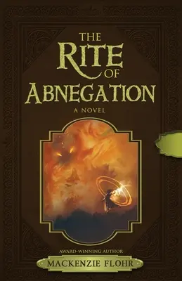 Az önmegtagadás rítusa - The Rite Of Abnegation