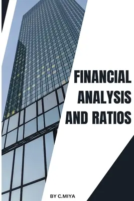 Pénzügyi elemzés és arányok - Financial Analysis and Ratios