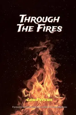 Through the Fires: The Wizard's Way