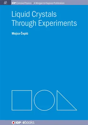 Folyékony kristályok kísérleteken keresztül - Liquid Crystals through Experiments