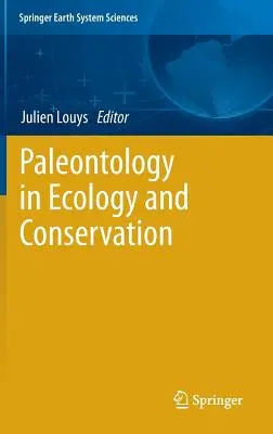 Paleontológia az ökológiában és a természetvédelemben - Paleontology in Ecology and Conservation
