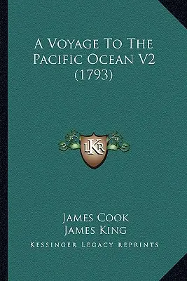 Egy utazás a Csendes-óceánra V2 (1793) - A Voyage To The Pacific Ocean V2 (1793)