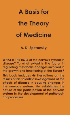 Az orvostudomány elméletének alapja - A Basis for the Theory of Medicine