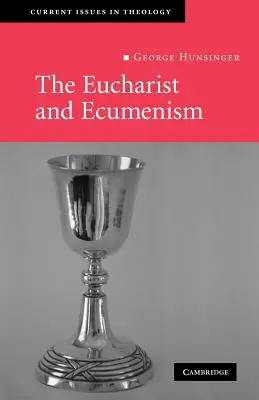 Az Eucharisztia és az ökumenizmus: Megőrizzük az ünnepet - The Eucharist and Ecumenism: Let Us Keep the Feast