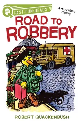 Út a rabláshoz: A Quix Book - Road to Robbery: A Quix Book