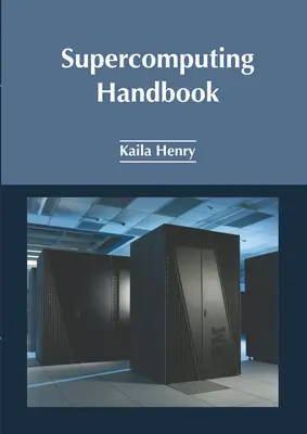 Szuperszámítógépes kézikönyv - Supercomputing Handbook