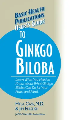 A Ginkgo Biloba felhasználói útmutatója - User's Guide to Ginkgo Biloba