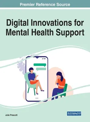 Digitális innovációk a mentális egészség támogatására - Digital Innovations for Mental Health Support