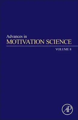 Advances in Motivation Science: Kötet: 8. kötet - Advances in Motivation Science: Volume 8