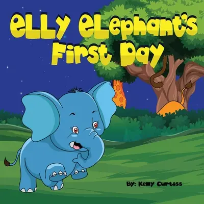 Elly Elefánt: Első nap - Elly Elephant's: First Day